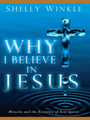 cover image of Why I Believe in Jesus